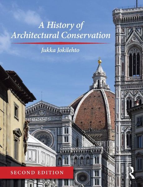 A History of Architectural Conservation (eBook, PDF)