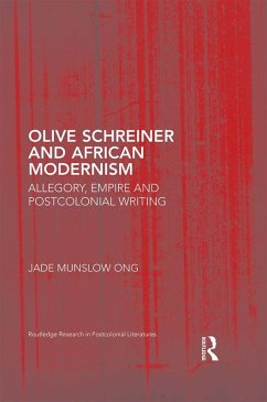 Olive Schreiner and African Modernism (eBook, ePUB) - Ong, Jade Munslow