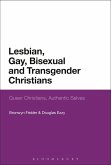 Lesbian, Gay, Bisexual and Transgender Christians (eBook, ePUB)