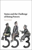 Status and the Challenge of Rising Powers (eBook, ePUB)