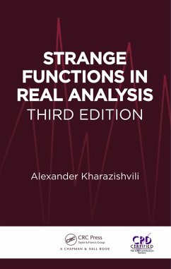 Strange Functions in Real Analysis (eBook, ePUB) - Kharazishvili, Alexander