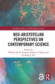Neo-Aristotelian Perspectives on Contemporary Science (eBook, ePUB)
