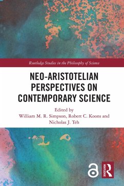 Neo-Aristotelian Perspectives on Contemporary Science (eBook, ePUB)