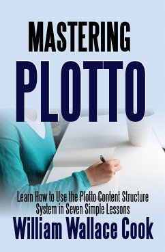 Mastering Plotto (eBook, ePUB) - Cook, William Wallace