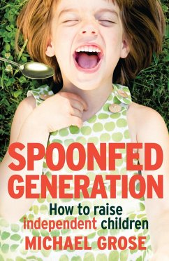 Cover Spoonfed Generation (eBook, ePUB)