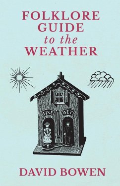 Folklore Guide to the Weather - Bowen, David