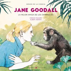 Jane Goodall: La Mejor Amiga de Los Chimpancés - Muslera, Marcos