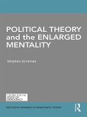 Political Theory and the Enlarged Mentality (eBook, ePUB)