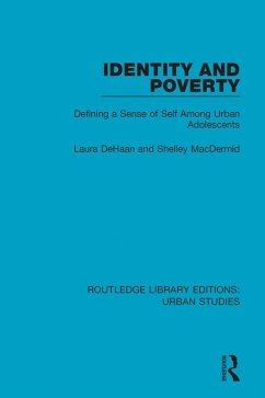 Identity and Poverty (eBook, PDF) - Dehaan, Laura; Macdermid, Shelley