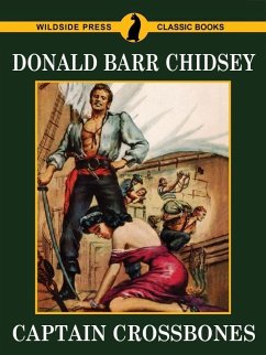 Captain Crossbones (eBook, ePUB) - Chidsey, Donald Barr