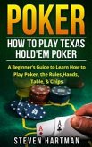 Poker: How to Play Texas Hold'em Poker (eBook, ePUB)