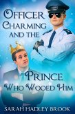 Officer Charming and the Prince Who Wooed Him (eBook, ePUB)