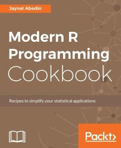 Modern R Programming Cookbook (eBook, ePUB) - Abedin, Jaynal