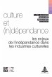 Culture et (in)dépendance (eBook, PDF) - Bild 1