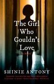 The Girl Who Couldn't Love (eBook, ePUB)