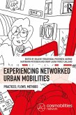 Experiencing Networked Urban Mobilities (eBook, PDF)