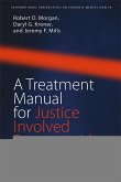 A Treatment Manual for Justice Involved Persons with Mental Illness (eBook, ePUB)
