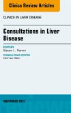 Consultations in Liver Disease, An Issue of Clinics in Liver Disease (eBook, ePUB)