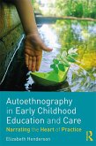 Autoethnography in Early Childhood Education and Care (eBook, ePUB)
