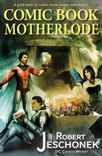Comic Book Motherlode (eBook, ePUB) Comic Book Motherlode (eBook, ePUB)