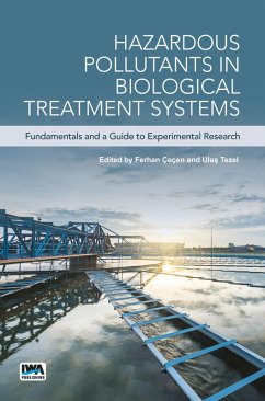 Hazardous Pollutants in Biological Treatment Systems (eBook, ePUB)