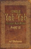 Uncle Yah Yah II: 21st Century Man of Wisdom (eBook, ePUB)