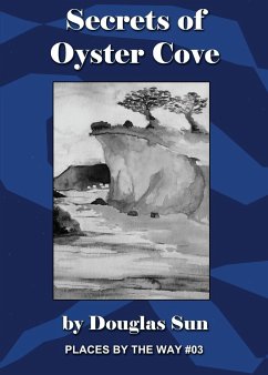 Secrets of Oyster Cove - Sun, Douglas