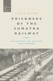 Prisoners of the Sumatra Railway (eBook, ePUB)