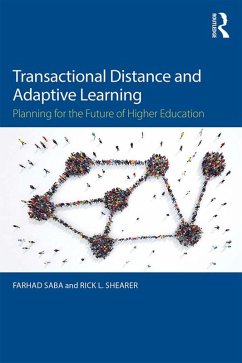 Transactional Distance and Adaptive Learning (eBook, ePUB) - Saba, Farhad; Shearer, Rick L.