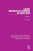 Lead Manufacturing in Britain (eBook, ePUB)