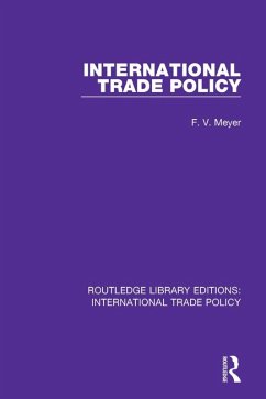 International Trade Policy (eBook, PDF) - Meyer, F. V.