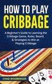 How to Play Cribbage (eBook, ePUB)