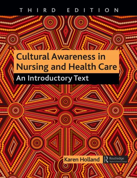 Cultural Awareness in Nursing and Health Care (eBook, PDF) Cultural Awareness in Nursing and Health Care (eBook, PDF)