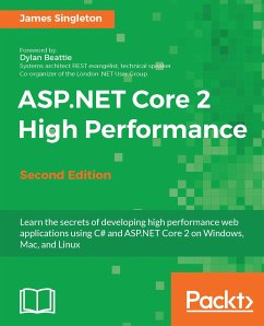 ASP.NET Core 2 High Performance (eBook, ePUB) - Singleton, James