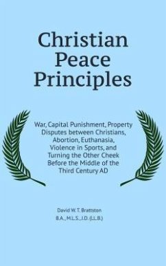 Christian Peace Principles (eBook, ePUB) - Brattston, David
