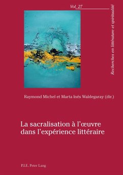 Cover La sacralisation à l'oeuvre dans l'expérience littéraire (eBook, ePUB)