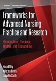 Frameworks for Advanced Nursing Practice and Research (eBook, ePUB)