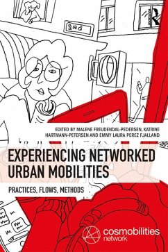 Experiencing Networked Urban Mobilities (eBook, ePUB)