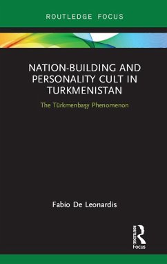 Cover Nation-Building and Personality Cult in Turkmenistan (eBook, PDF)