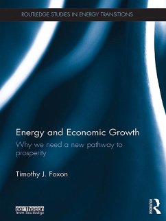 Energy and Economic Growth (eBook, ePUB) - Foxon, Timothy J.