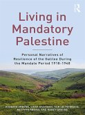 Living in Mandatory Palestine (eBook, ePUB)