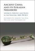 Ancient China and its Eurasian Neighbors (eBook, PDF)