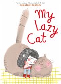 My Lazy Cat (eBook, ePUB)