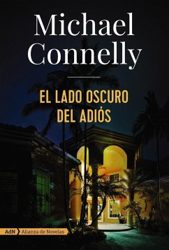 El Lado Oscuro del Adios - Connelly, Michael