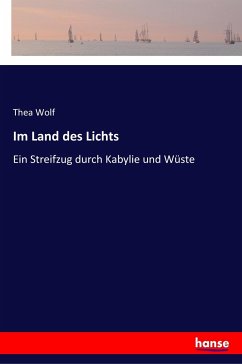 Im Land des Lichts - Wolf, Thea