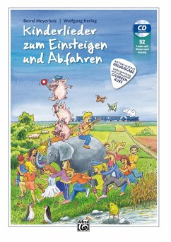 Kinderlieder zum Einsteigen und Abfahren - Meyerholz, Bernd;Hering, Wolfgang