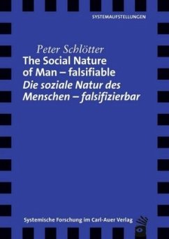 The Social Nature of Man - falsifiable / Die soziale Natur des Menschen - falsifizierbar - Schlötter, Peter