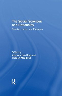 The Social Sciences and Rationality (eBook, ePUB) - Meadwell, Hudson The Social Sciences and Rationality (eBook, ePUB) - Meadwell, Hudson