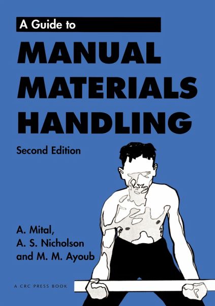 Guide to Manual Materials Handling (eBook, PDF) Guide to Manual Materials Handling (eBook, PDF)