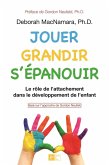 Jouer, grandir, s'epanouir (eBook, ePUB) Jouer, grandir, s'epanouir (eBook, ePUB)